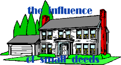 the infuence of small deeds