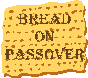 Bread on Passover