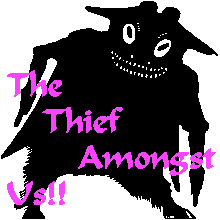 the Thief Amonst Us
