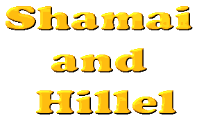 Jewish History - Shamai and Hillel