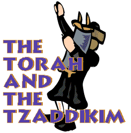 Torah and the Tzaddikim