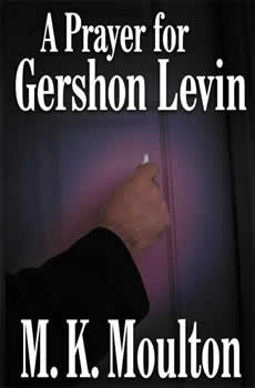 Book Excerpt - A Prayer for Gershon Levin